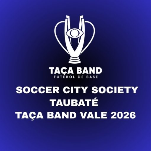 Event cover SOCCER CITY SOCIETY - TAUBATÉ - TAÇA BAND VALE 2026 