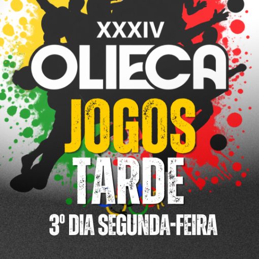 Event cover OLIECA 3º DIA -SEGUNDA-FEIRA JOGOS DA TARDE