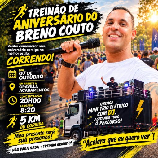 Event cover TREINÃO DE ANIVERSÁRIO DO BRENO COUTO - 5KM - GRANVILLA MINI TRIO ELÉTRICO E DJ agitando o percurso todo! 