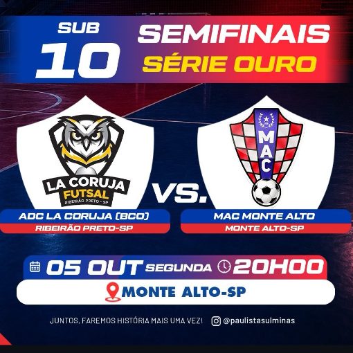Event cover La Coruja (Branco) x MAC Monte Alto (Sub-10) (Semifinal - Ouro)
