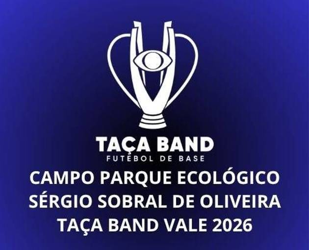 Event cover CAMPO PARQUE ECOLÓGICO SÉRGIO SOBRAL DE OLIVEIRA  - TAÇA BAND VALE 2026
