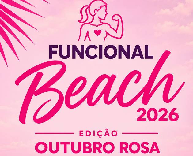 Event cover FUNCIONAL BEACH 2026 - EDIÇÃO OUTUBRO ROSA