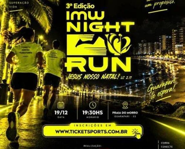 Event cover IMW NIGHT RUN - 3ª EDIÇÃO