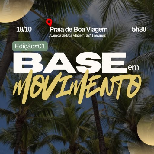 Event cover BASE EM MOVIMENTO - EDIÇÃO 1