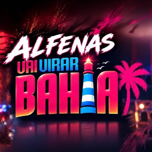 Event cover Alfenas vai virar Bahia