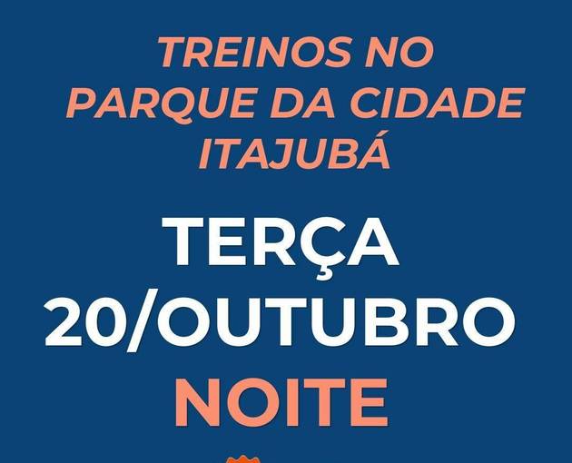 Event cover Treinos no Parque da Cidade - Itajubá - Terça 20/10