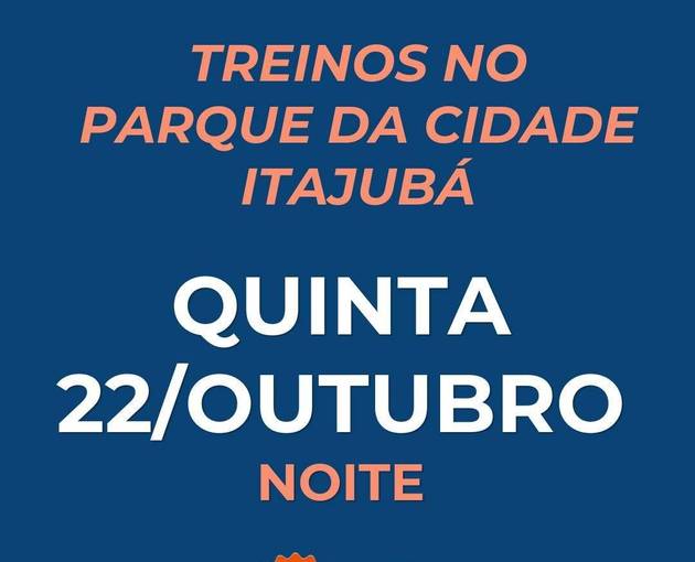 Event cover Treinos no Parque da Cidade - Itajubá - Quinta 22/10