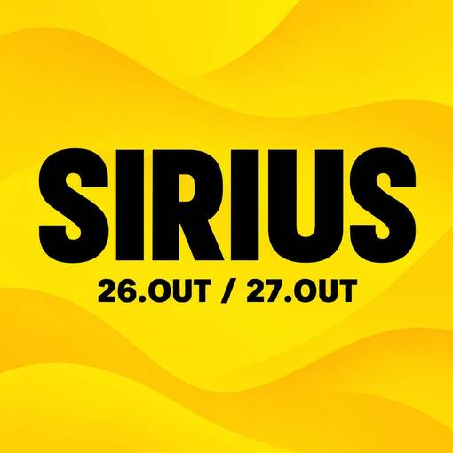 Event cover SIRIUS - 26/10  E 27/10
