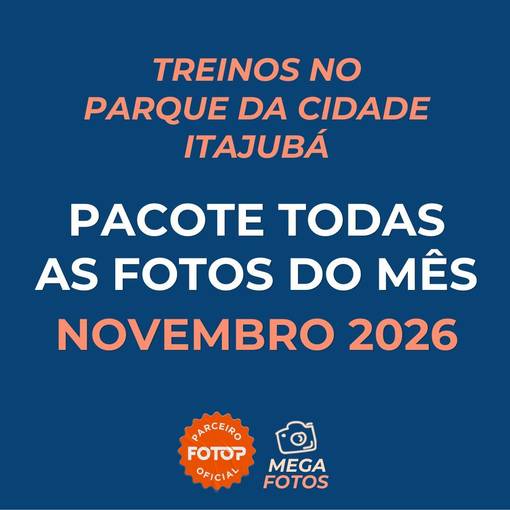 Event cover Treinos no Parque NOV26 - Pacote Todas as FOTOS do Mês de Novembro de 2026 - Itajubá