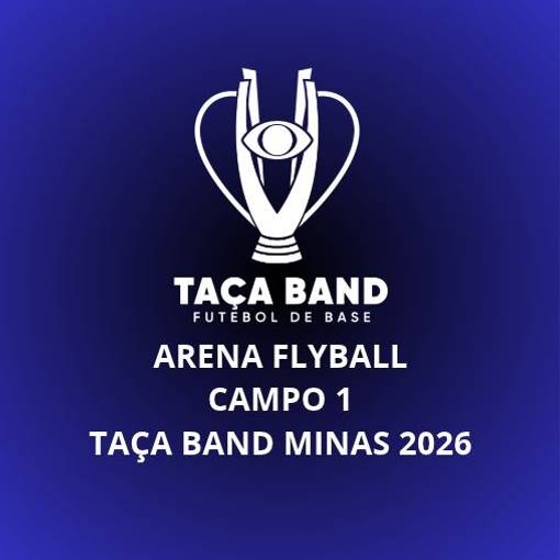 Event cover ARENA FLYBALL  CAMPO 1 - TAÇA BAND MINAS 2026 
