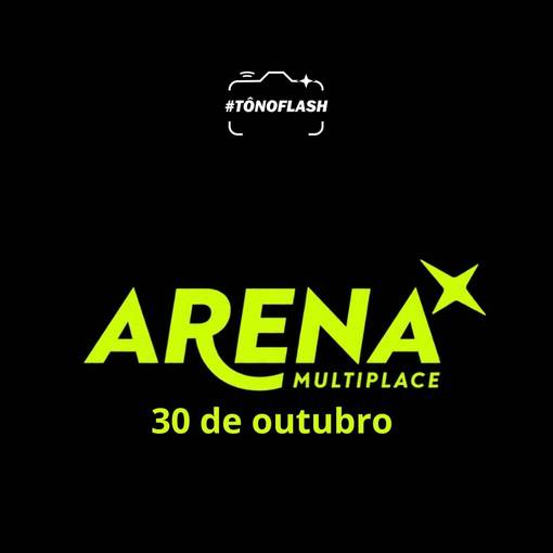 Event cover ARENA MULTIPLACE DIA 30/11