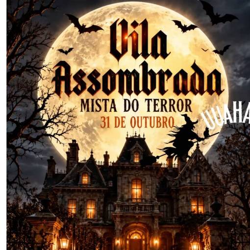 Event cover VILA ASSOMBRADA MISTA DO TERROR