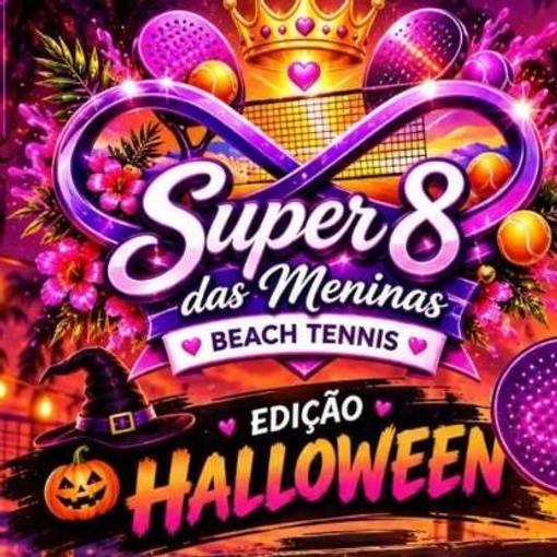 Event cover Super 8 das Meninas - EDIÇÃO HALLOWEEN