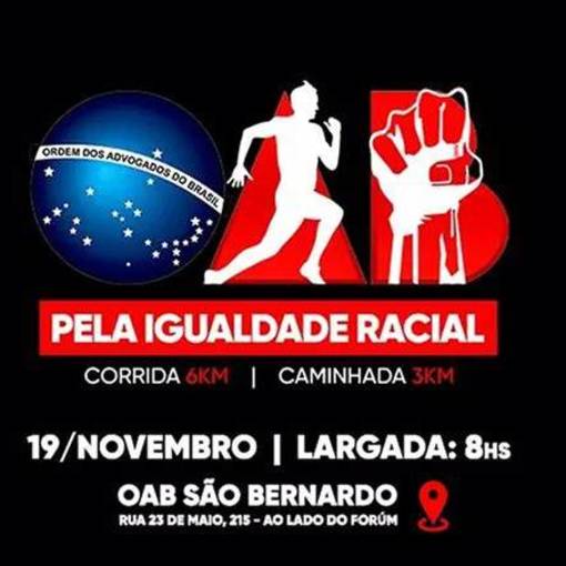 Event cover 1� CORRIDA E CAMINHADA PELA IGUALDADE RACIAL - OAB S�O BERNARDO