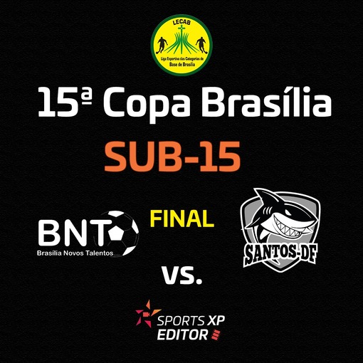 Event cover 15a Copa Braslia LECAB - Final Sub-15 | BNT x Santos