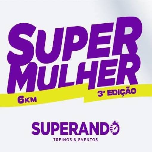 Event cover 3 Corrida Super Mulher 