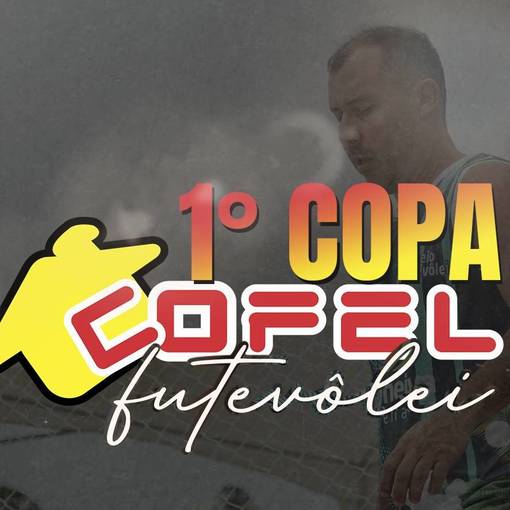 Capa do evento 1� COPA COFEL DE FUTV�LEI ARENA JO�O NEIVA