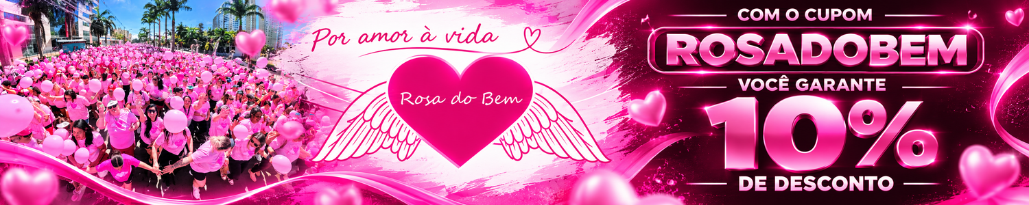 Rosa do Bem - 16ª Caminhada por Amor à Vida