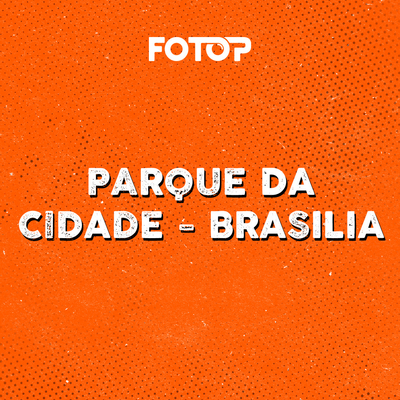 Parque da Cidade Bras�lia